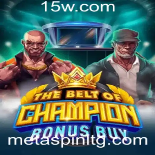 TheBeltOfChampionBonusBuy: Descubra o Novo Jogo de Sucesso no Mundo de c999bet